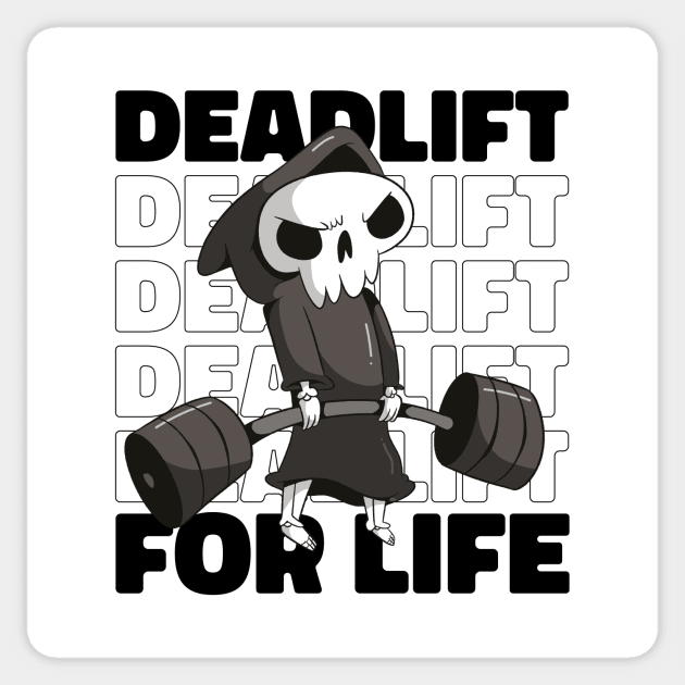 Fitness Gym Motivational Quote Deadlift For life Sticker by star trek fanart and more